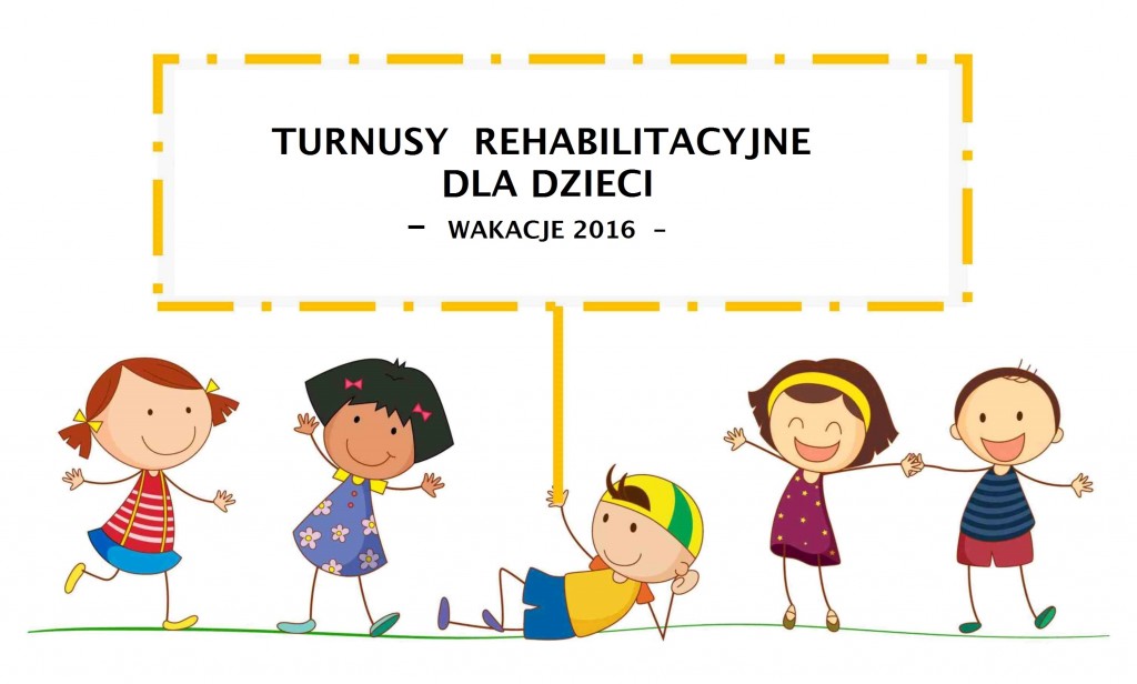 Turnusy rehabilitacyjne dla dzieci - Wakacje 2016
